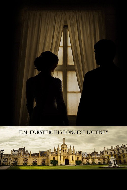 Постер фильма «E. M. Forster: His Longest Journey»