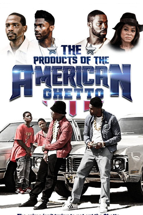 Постер фильма «The Products of the American Ghetto»