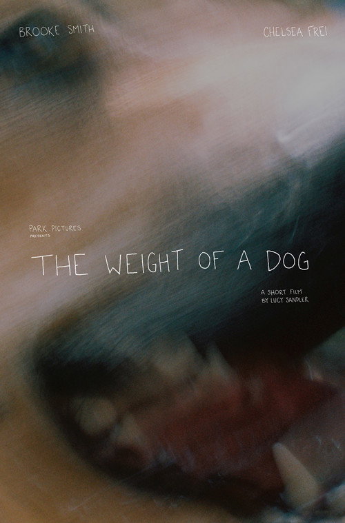 Постер фильма «The Weight of a Dog»