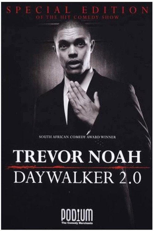 Постер фильма «Trevor Noah: The Daywalker 2.0»