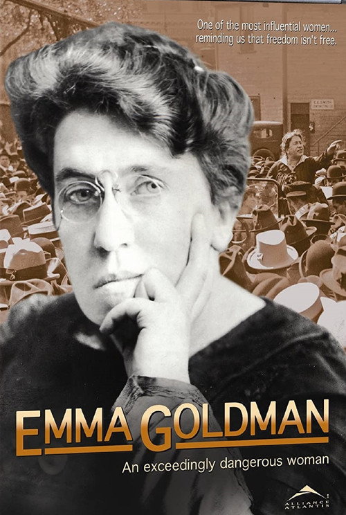 Постер фильма «Emma Goldman: An Exceedingly Dangerous Woman»