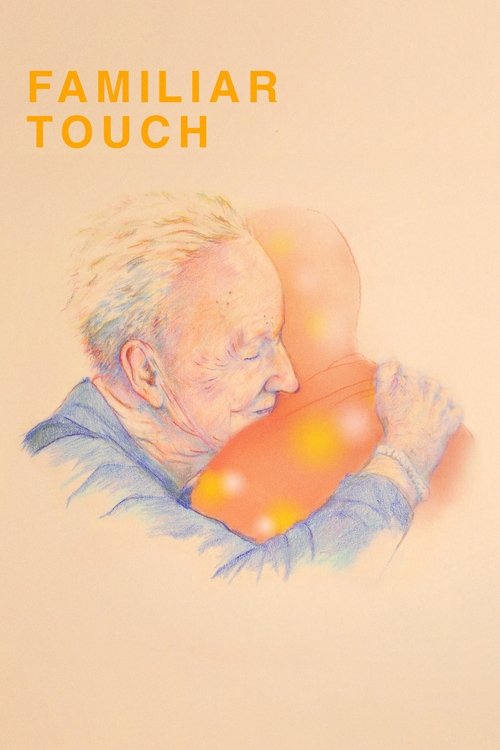 Постер фильма «Familiar Touch»