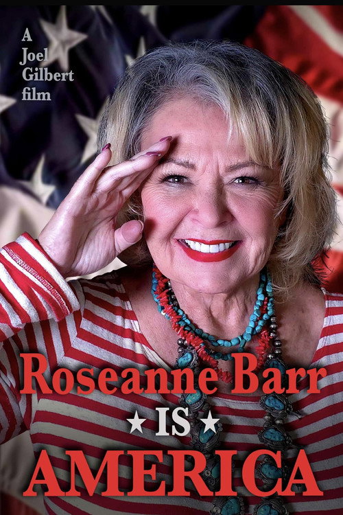 Постер фильма «Roseanne Barr is America»