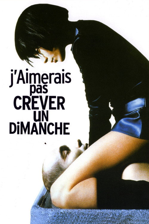 Постер фильма «J'aimerais pas crever un dimanche»