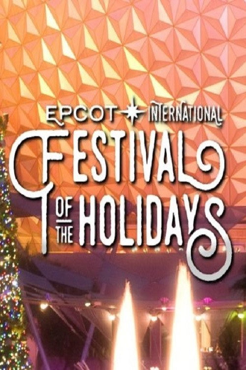 Постер фильма «Epcot International Festival of the Holidays – Candlelight Processional»