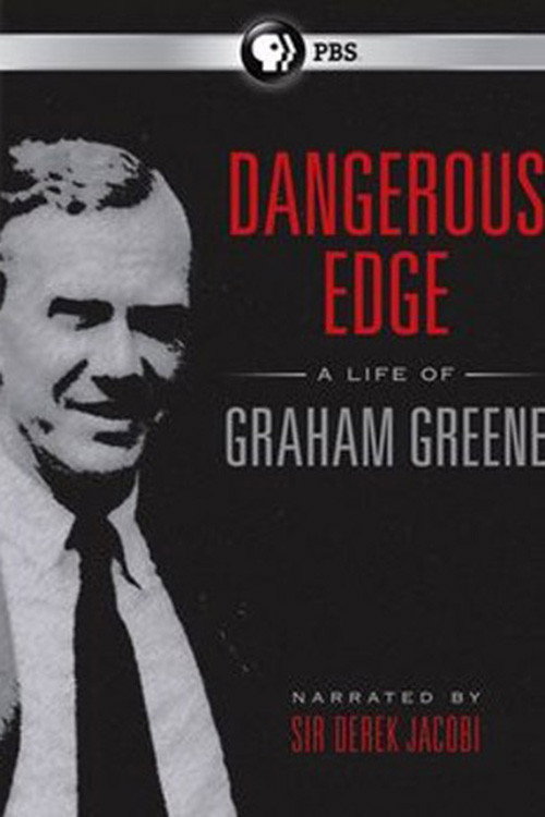 Постер фильма «Dangerous Edge: A Life of Graham Greene»