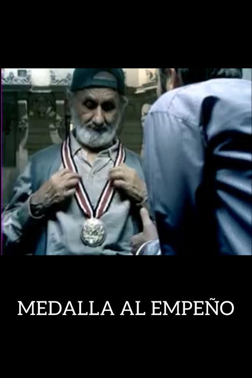 Постер фильма «Medalla al Empeño»