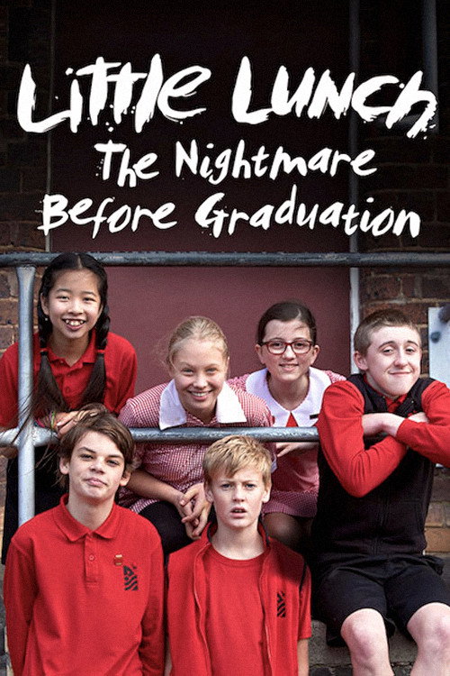 Постер фильма «Little Lunch: The Nightmare Before Graduation»