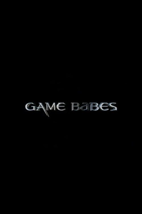 Постер фильма «Game Babes»