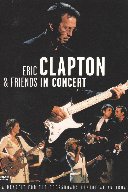 Постер фильма «Eric Clapton & Friends in Concert»