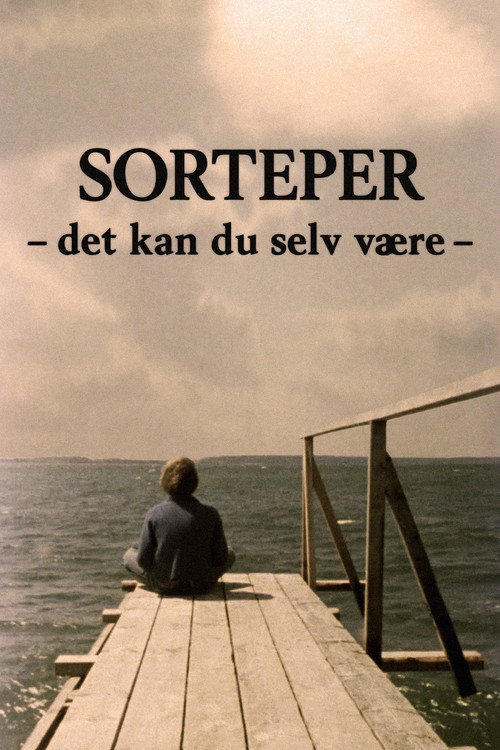 Постер фильма «Sorteper – Det kan du selv være»