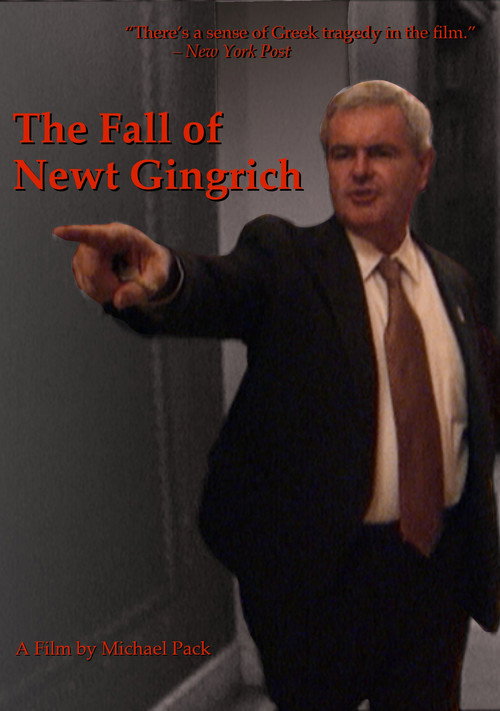 Постер фильма «The Fall of Newt Gingrich»