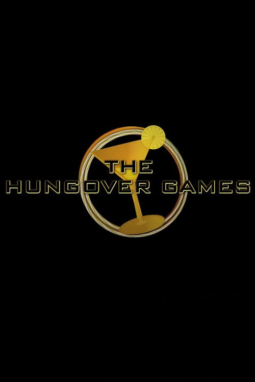 Постер фильма «The Hungover Games»
