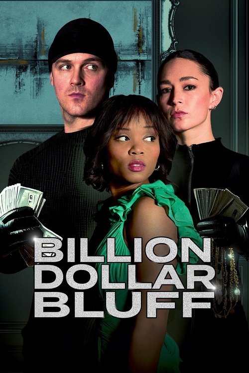 Постер фильма «Billion Dollar Bluff»
