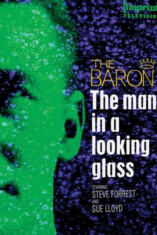 Постер фильма «The Baron: The Man in a Looking Glass»
