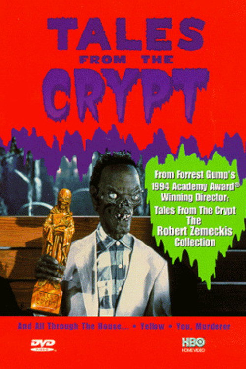 Постер фильма «Tales from the Crypt: The Robert Zemeckis Collection»